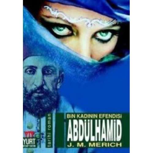 Abdülhamid Bin Kadının Efendisi